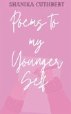 Poems To My Younger Self