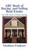 ABC Book of Buying and Selling Real Estate