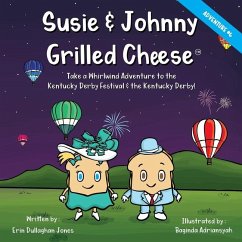 Susie & Johnny Grilled Cheese Take A Whirlwind Adventure to the Kentucky Derby Festival and Kentucky Derby - Dullaghan Jones, Erin