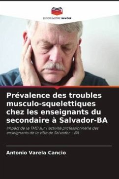 Prévalence des troubles musculo-squelettiques chez les enseignants du secondaire à Salvador-BA - Varela Cancio, Antonio