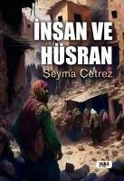 Insan ve Hüsran - Cetrez, Seyma