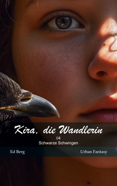Kira, die Wandlerin - 04 - Schwarze Schwingen (eBook, ePUB)