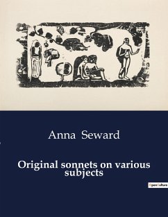 Original sonnets on various subjects - Seward, Anna