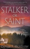 Stalker or Saint