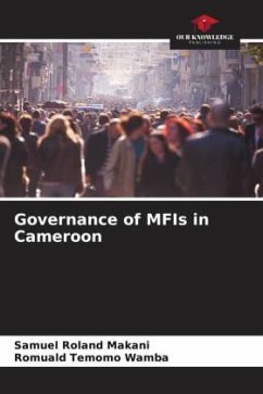 Governance of MFIs in Cameroon - Makani, Samuel Roland;Temomo Wamba, Romuald