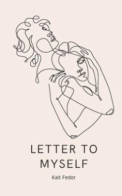 Letter To Myself - Fedor, Kait