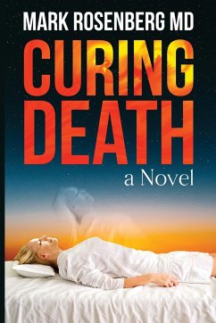 Curing Death - Rosenberg, Mark