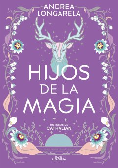 Hijos de la Magia / Children of Magic - Longarela, Andrea