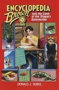 Encyclopedia Brown and the Case of the Slippery Salamander - Sobol, Donald J