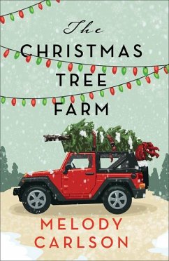 The Christmas Tree Farm - Carlson, Melody