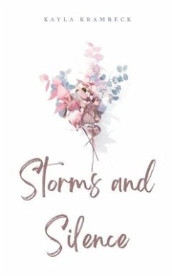 Storms and Silence - Krambeck, Kayla