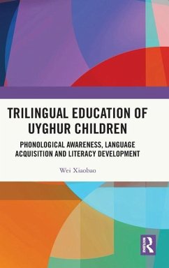 Trilingual Education of Uyghur Children - Xiaobao, Wei