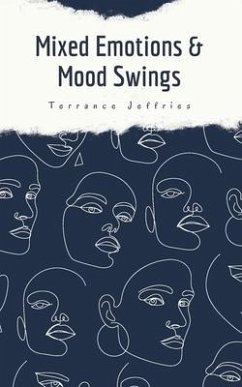 Mixed Emotions & Mood Swings - Jeffries, Terrance