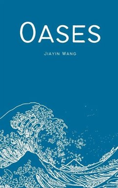 Oases - Wang, Jiayin