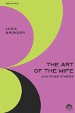 The Art of the Wife and Other Stories