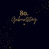 80. Geburtstag- Gästebuch Blanko