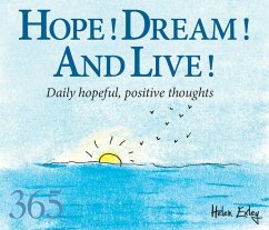 Hope, Dream, Live! - Exley, Helen