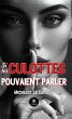 Si les culottes pouvaient parler... - Bild 1