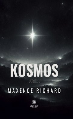 Kosmos - Tome 1 (eBook, ePUB) - Richard, Maxence