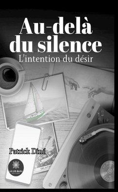 Au-delà du silence (eBook, ePUB) - Diné, Patrick