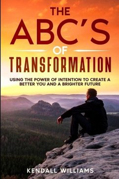 The ABC's of Transformation - Williams, Kendall