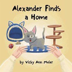 Alexander Finds a Home - Meier, Vicky Ann