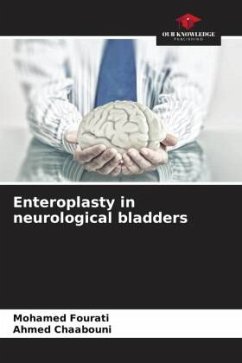 Enteroplasty in neurological bladders - Fourati, Mohamed;Chaabouni, Ahmed