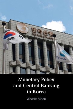 Monetary Policy and Central Banking in Korea - Moon, Woosik (Seoul National University)