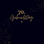 70. Geburtstag- Gästebuch Blanko