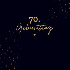 70. Geburtstag- Gästebuch Blanko - S. Klein, Julia