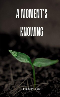 Cover A moment's knowing