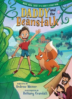Daddy and the Beanstalk (a Graphic Novel) - Weiner, Andrew