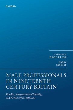 Male Professionals in Nineteenth Century Britain - Brockliss, Laurence; Smith, Harry