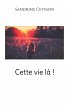 Cette vie là ! (eBook, ePUB) - Bild 1
