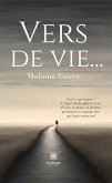 Vers de vie… (eBook, ePUB)