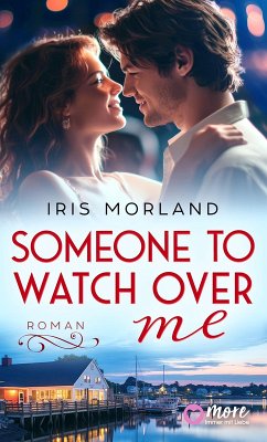 Someone to watch over me (eBook, ePUB) - Morland, Iris