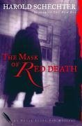 The Mask of Red Death - Schechter, Harold