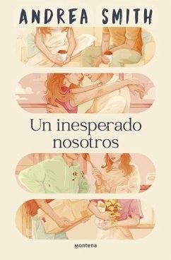 Un Inesperado Nosotros / An Unexpected Us - Smith, Andrea