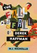 The Fall and Fall of Derek Haffman - Bild 1