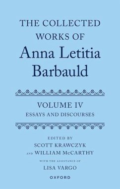 The Collected Works of Anna Letitia Barbauld: Volume 4 - Krawczyk, Scott; Mccarthy, William; Vargo, Lisa