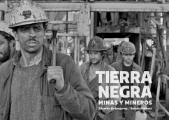 Tierra negra : minas y mineros - Urdangaray Suárez, Eduardo; Jiménez López, Ramón