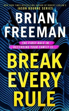 Break Every Rule - Freeman, Brian