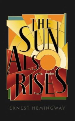 The Sun Also Rises - Hemingway, Ernest