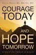Courage for Today and Hope for Tomorrow - Bild 1