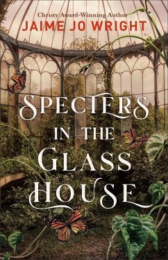 Specters in the Glass House - Wright, Jaime Jo