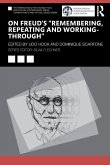 On Freud's &quote;Remembering, Repeating and Working-Through&quote;