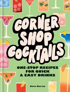 Corner Shop Cocktails - Martin, Olive