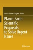 Planet Earth: Scientific Proposals to Solve Urgent Issues (eBook, PDF)