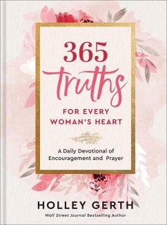 365 Truths for Every Woman's Heart - Gerth, Holley