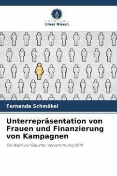 Unterrepräsentation von Frauen und Finanzierung von Kampagnen - Schmökel, Fernanda